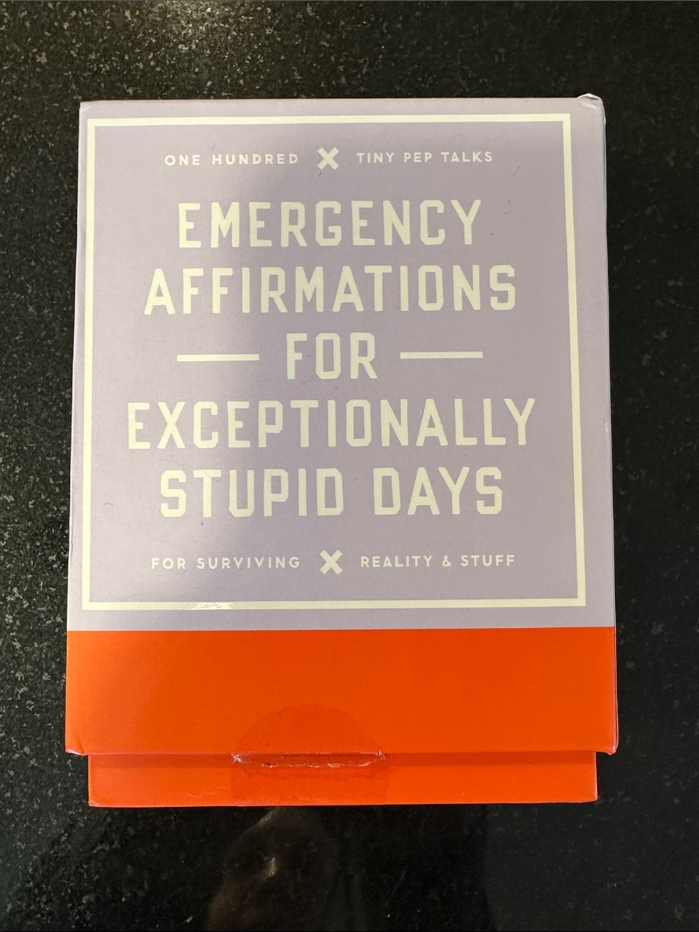 Emergency Affirmations for Exceptionally Stupid Days Card Deck